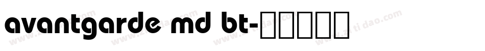 avantgarde md bt字体转换